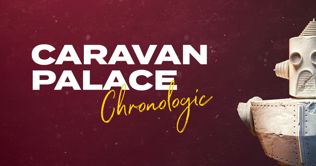 caravan palace tour usa 2019